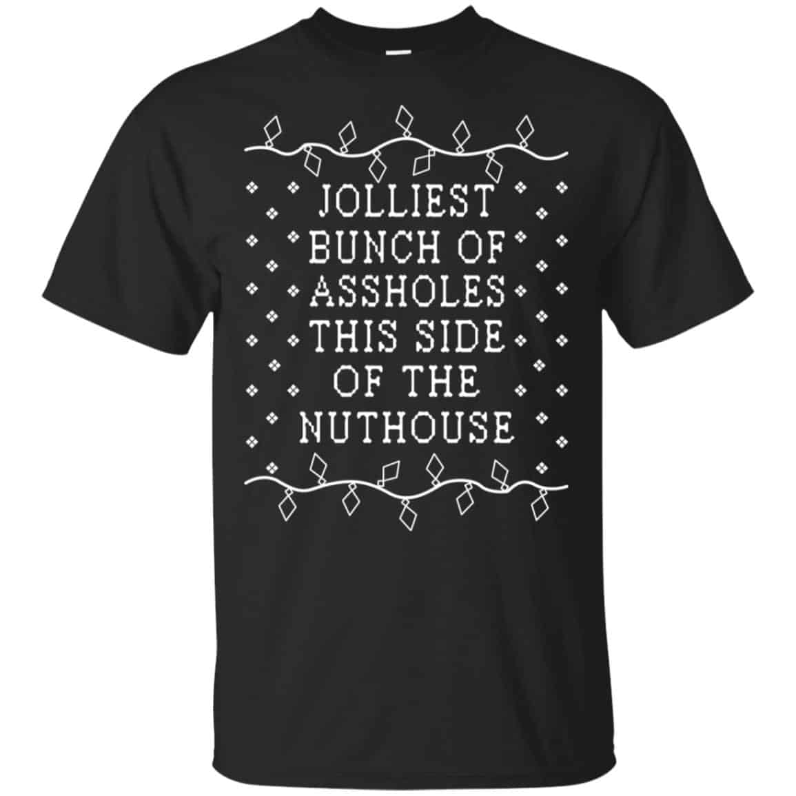 Jolliest Bunch Of Assholes This Side Of The Nuthouse Christmas , s