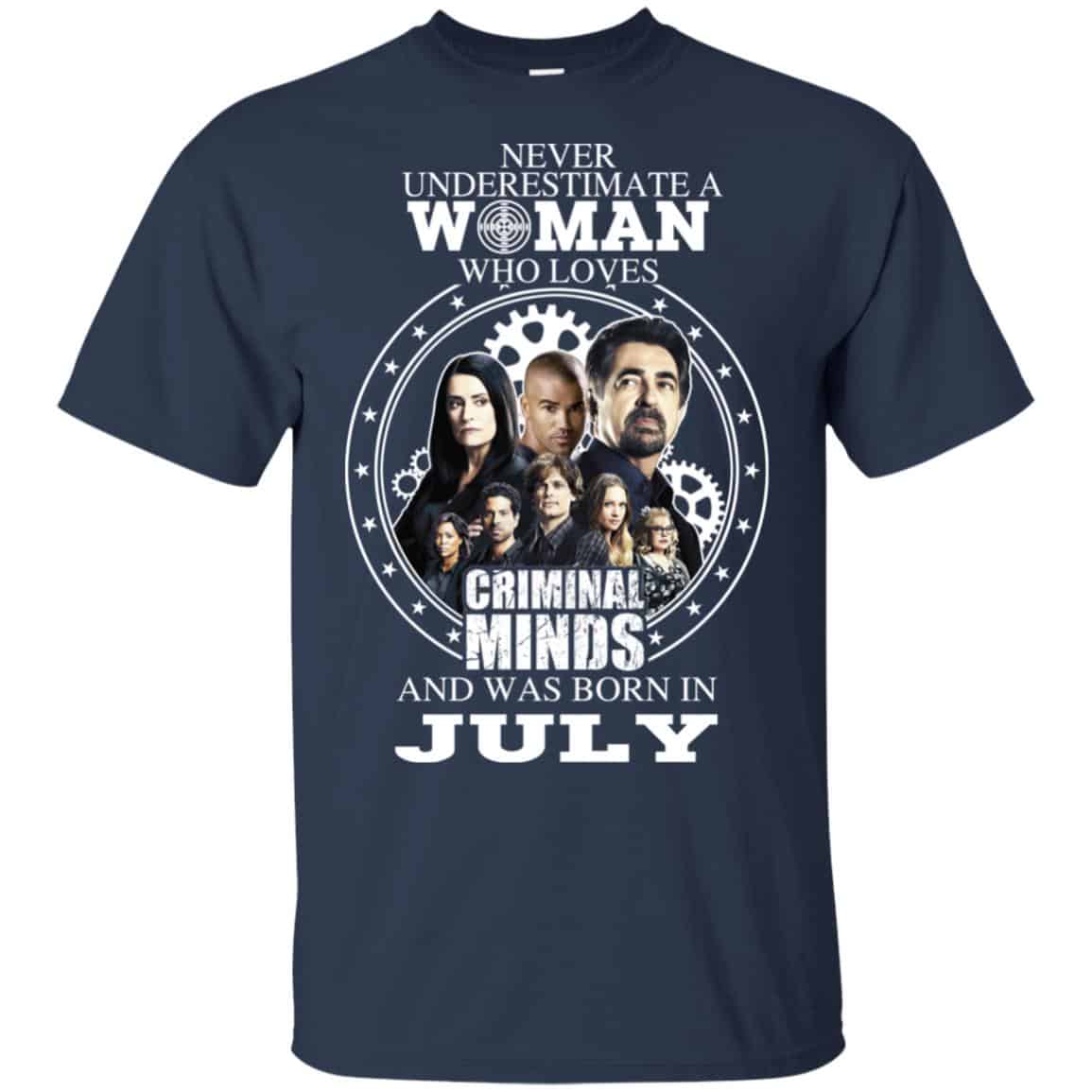 Never Underestimate A Woman Who Loves Criminal Minds And Was Born In July s, , Tank