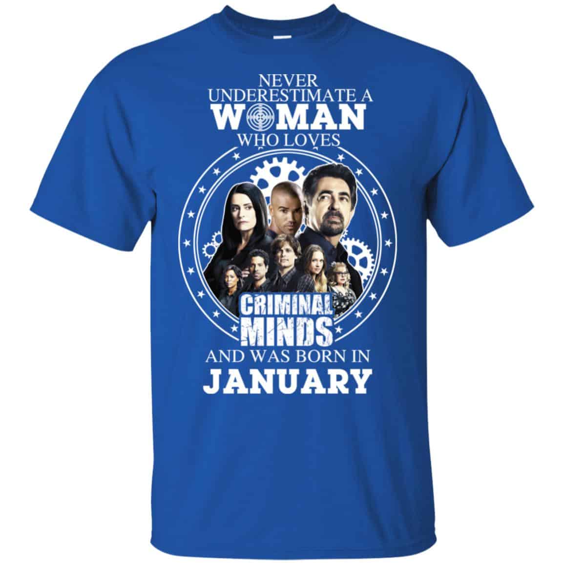 Never Underestimate A Woman Who Loves Criminal Minds And Was Born In January s, , Tank
