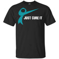 Just Cure It Teal Awareness Ribbon s, , Tank Unisex