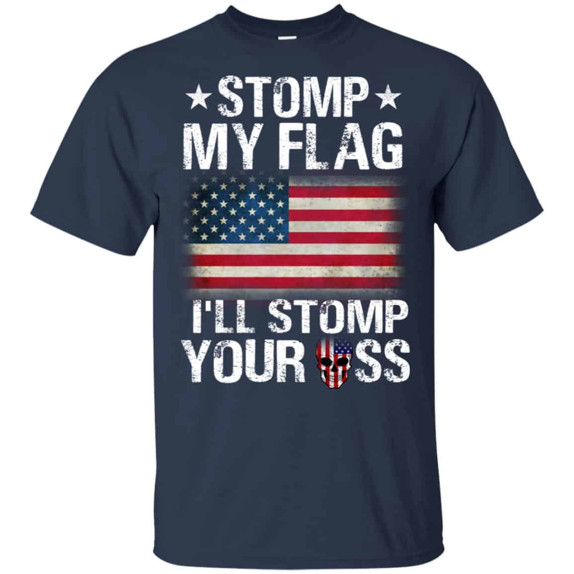 US Proud: Stomp My Flag I’ll Stomp Your Ass s, , Tank Unisex