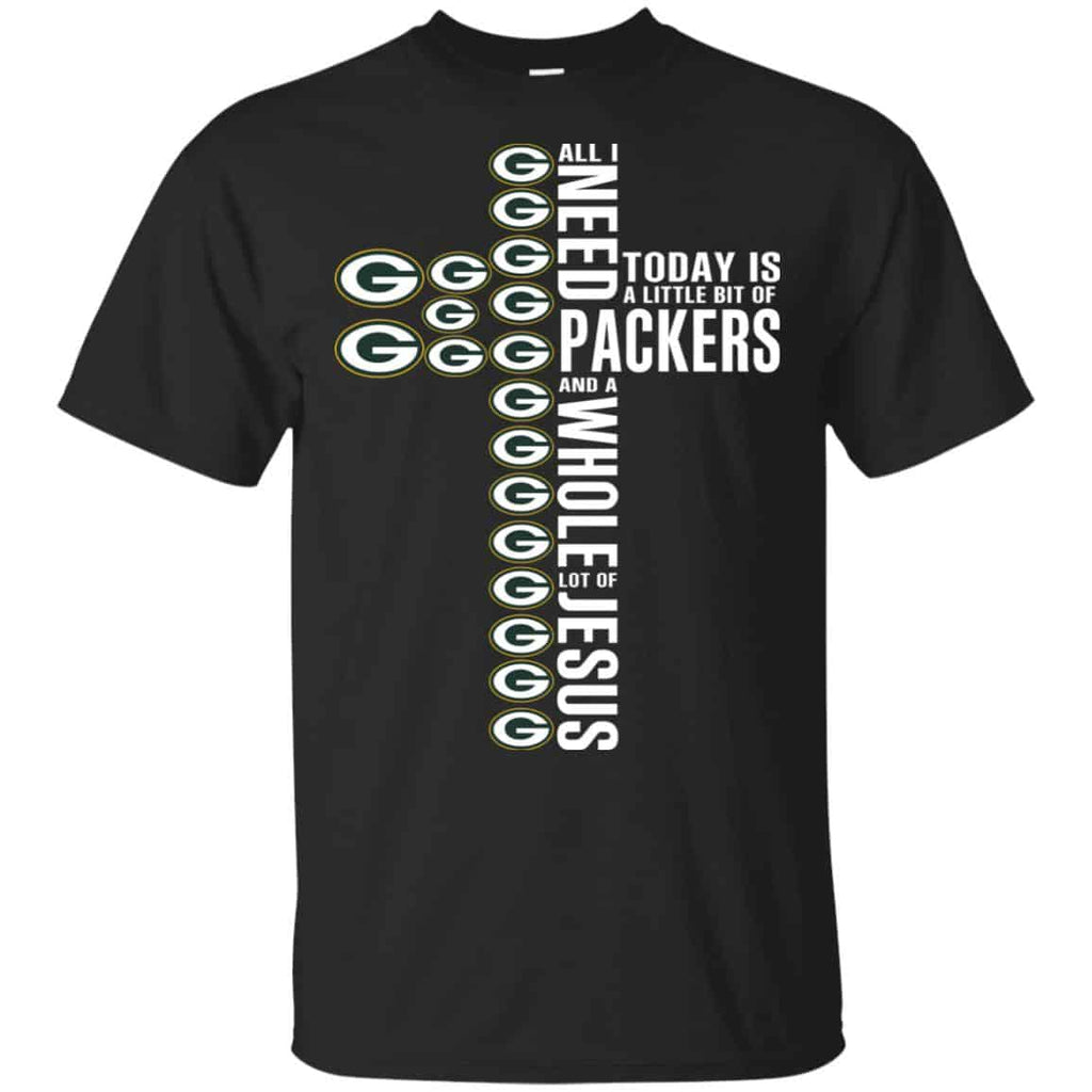 Jesus: All I Need Is A Little Bit Of Green Bay Packers And A Whole Lot Of Jesus s, , Tank