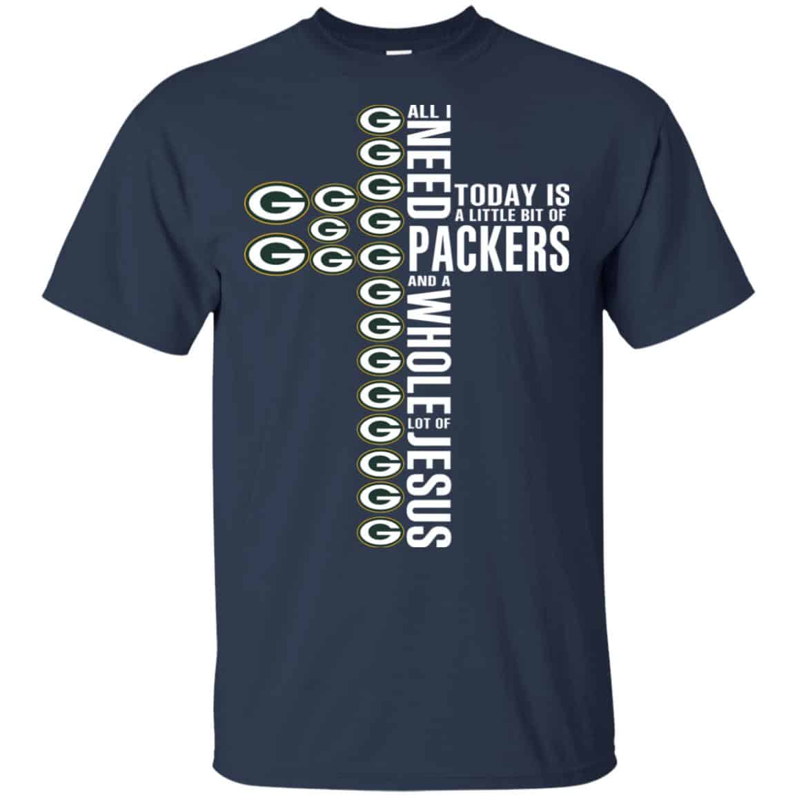 Jesus: All I Need Is A Little Bit Of Green Bay Packers And A Whole Lot Of Jesus s, , Tank