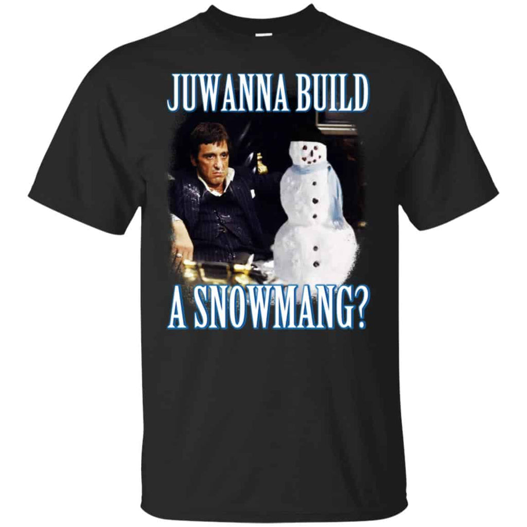 Juwanna Build A Snowmang Shirt, , Tank Unisex