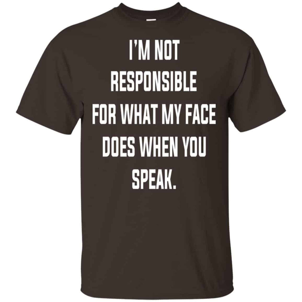 I’m Not Responsible For What My Face Does When You Speak s, , Tank Unisex