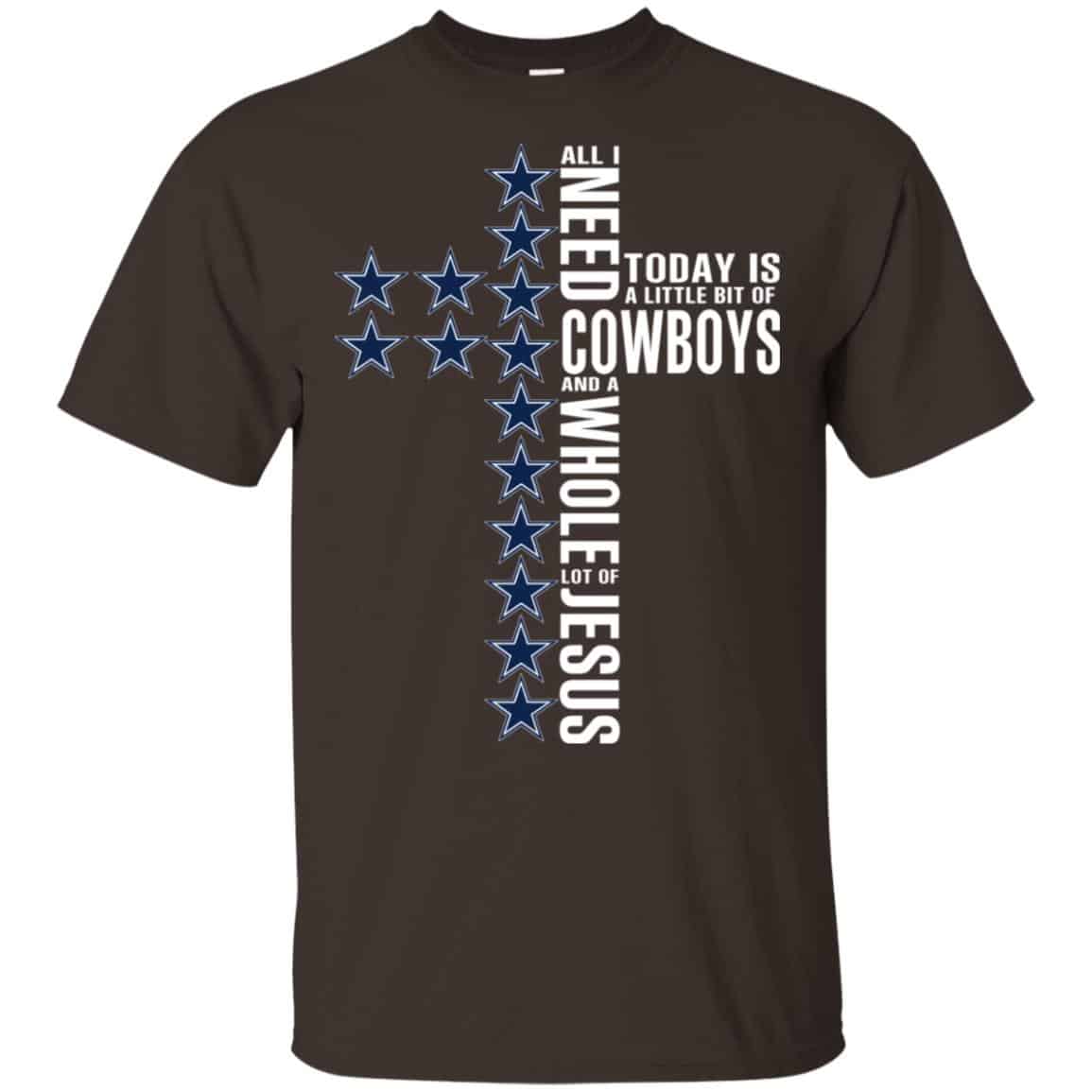 Jesus: All I Need Is A Little Bit Of Dallas Cowboys And A Whole Lot Of Jesus s, , Tank