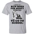 Born To Run Hoes For Money Forced To Go To School Youth s, , Tank Unisex