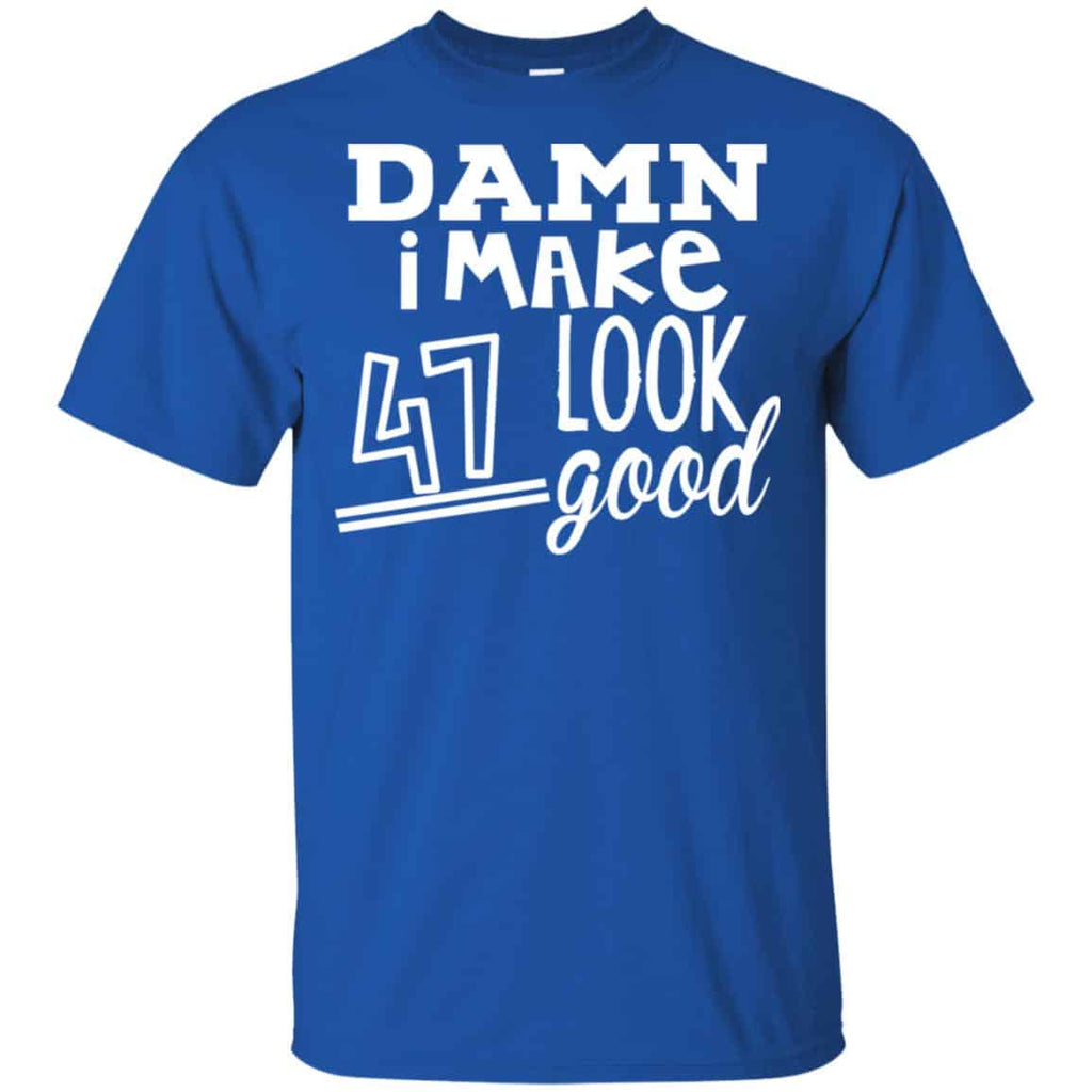 Damn I Make 47 Look Good s, , Tank Unisex