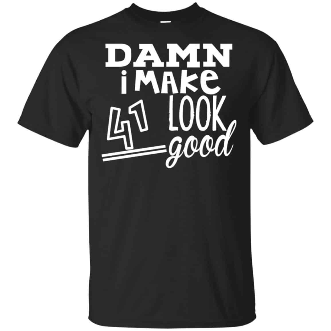 Damn I Make 41 Look Good s, , Tank Unisex