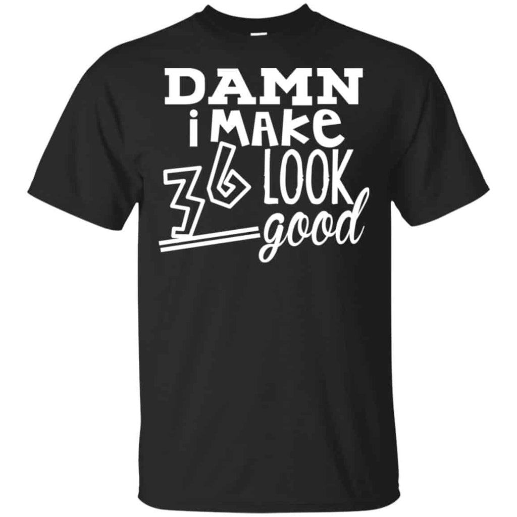 Damn I Make 36 Look Good s, , Tank Unisex