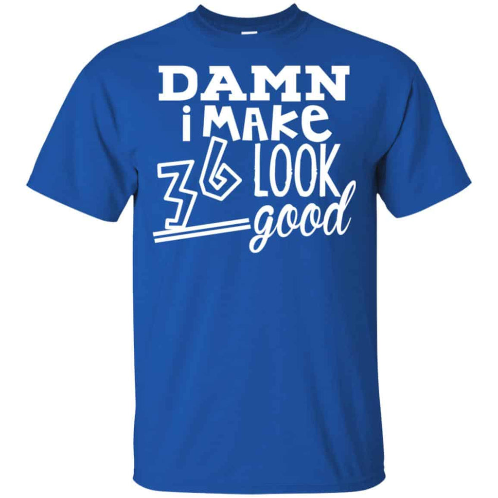 Damn I Make 36 Look Good s, , Tank Unisex