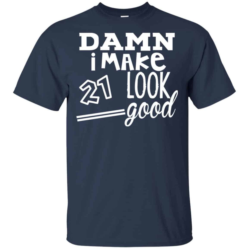 Damn I Make 21 Look Good s, , Tank Unisex