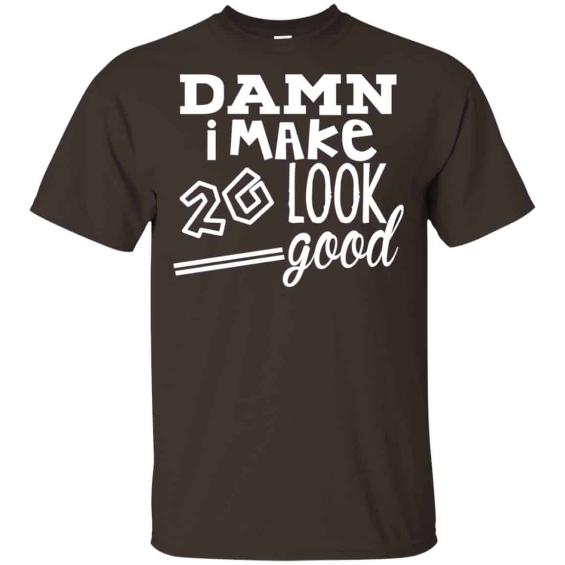 Damn I Make 20 Look Good s, , Tank Unisex