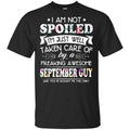 I Am Not Spoiled I’m Just Well Taken Care Of By A Freaking Awesome September Guy s, , Tank
