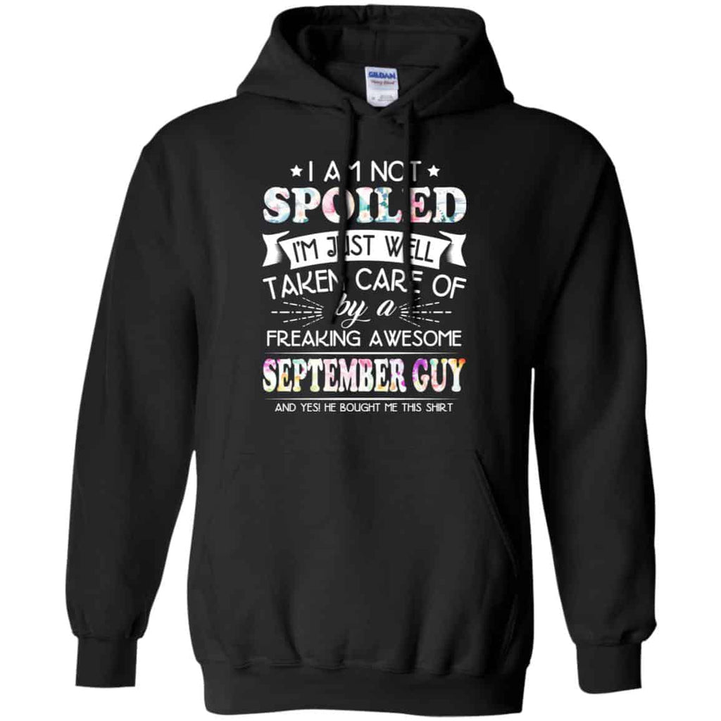 I Am Not Spoiled I’m Just Well Taken Care Of By A Freaking Awesome September Guy s, , Tank