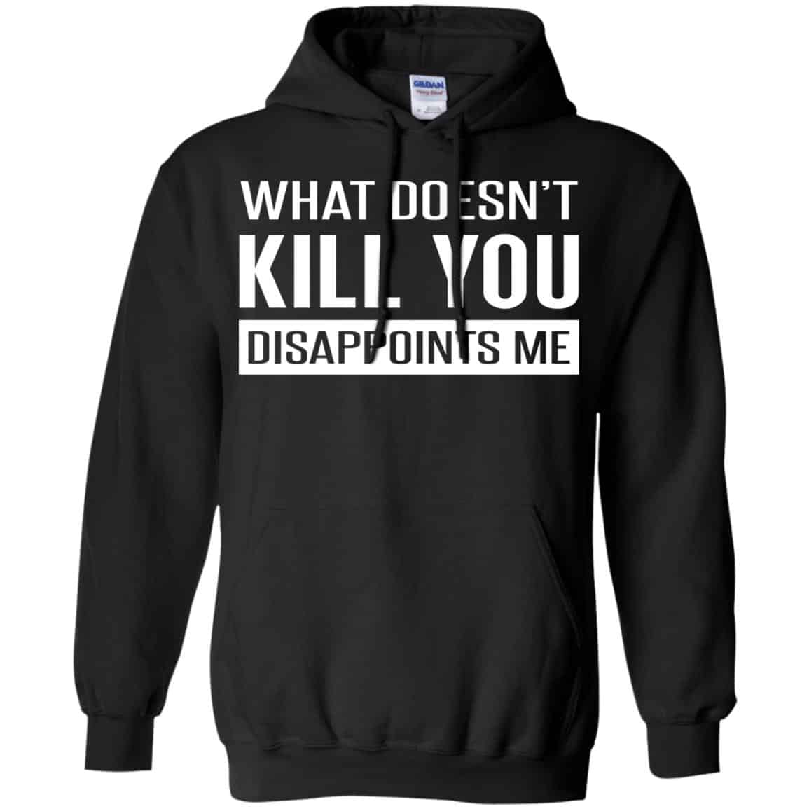 What Doesn’t Kill You Disappoints Me Shirt, , Tank Unisex