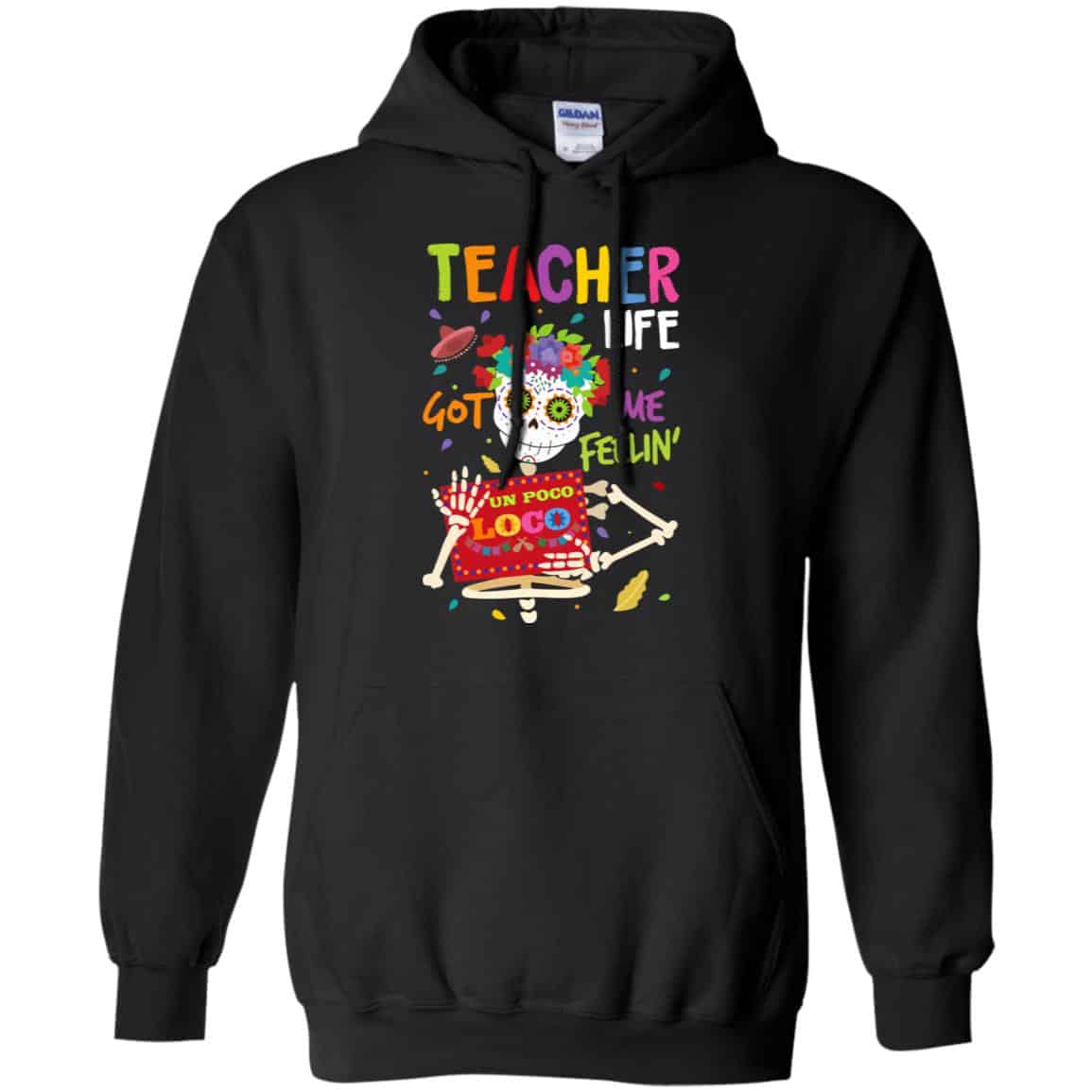 Teacher Life Got Me Feeling Un Poco Loco Skeleton s, , Tank Unisex
