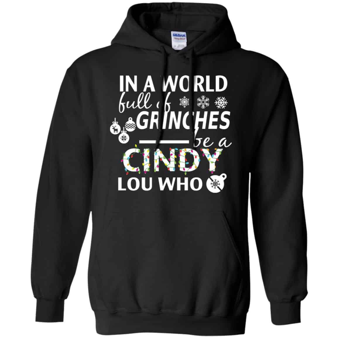 In A World Full Of Grinches Be A Cindy Lou Who Christmas s, , Tank Unisex