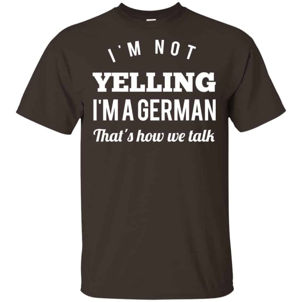 I’m Not Yelling I’m A German That’s How We Talk s, , Tank Unisex