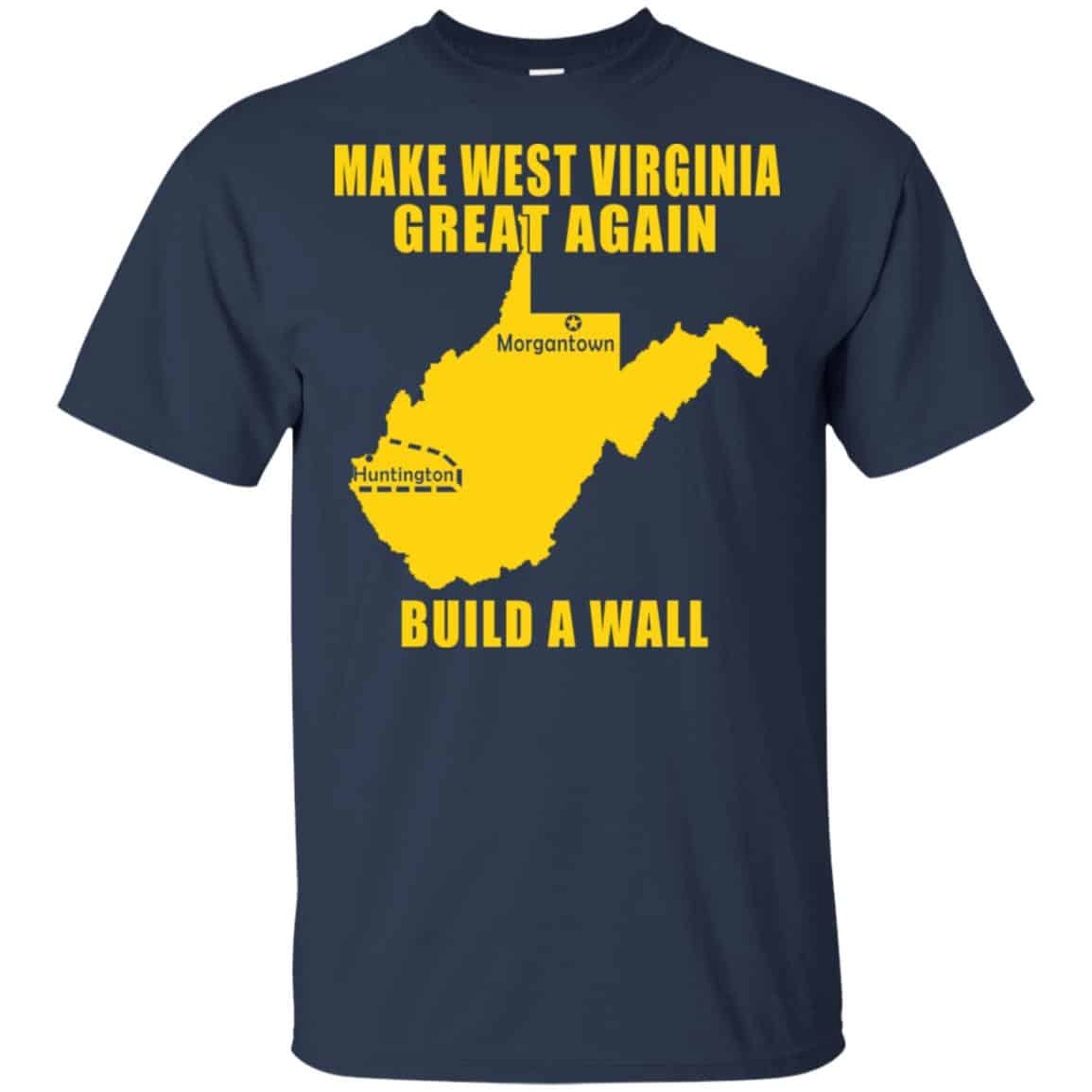 Make West Virginia Great Again Build A Wall s, , Tank Unisex
