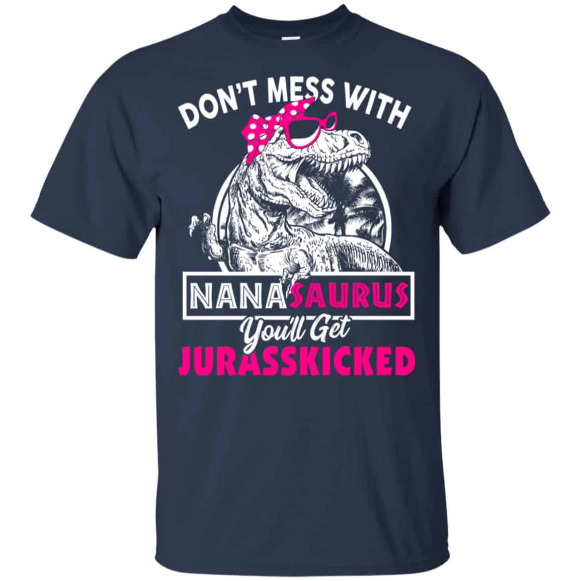 Don’t Mess With Nanasaurus You’ll Get Jurasskicked s, , Tank Unisex
