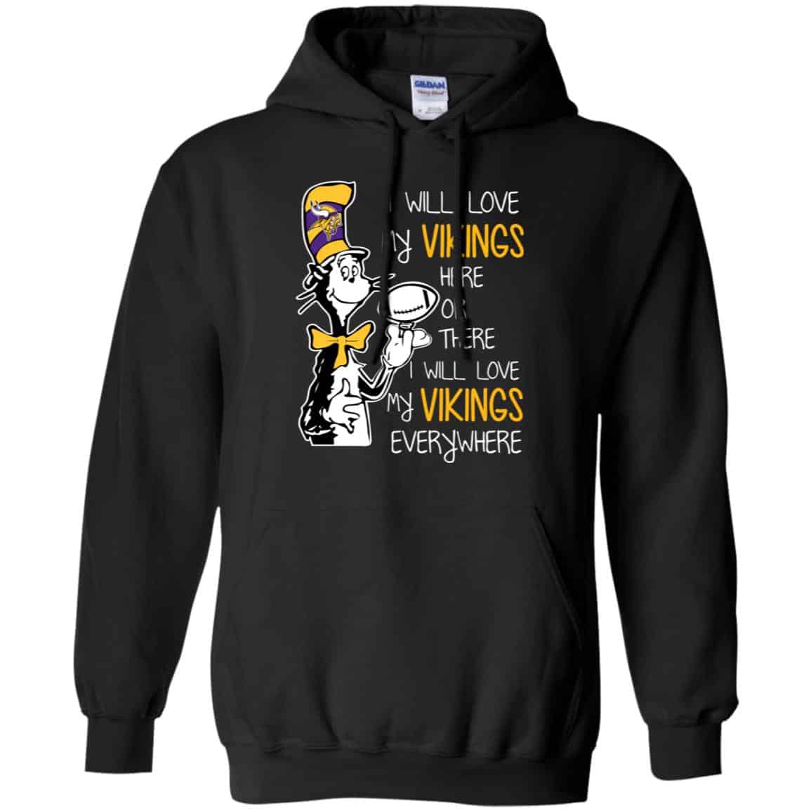 Minnesota Vikings: I Will Love Vikings Here Or There I Will Love My Vikings Everywhere s, , Tank