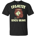 Legalize Senzu Beans Shirt, , Tank Unisex