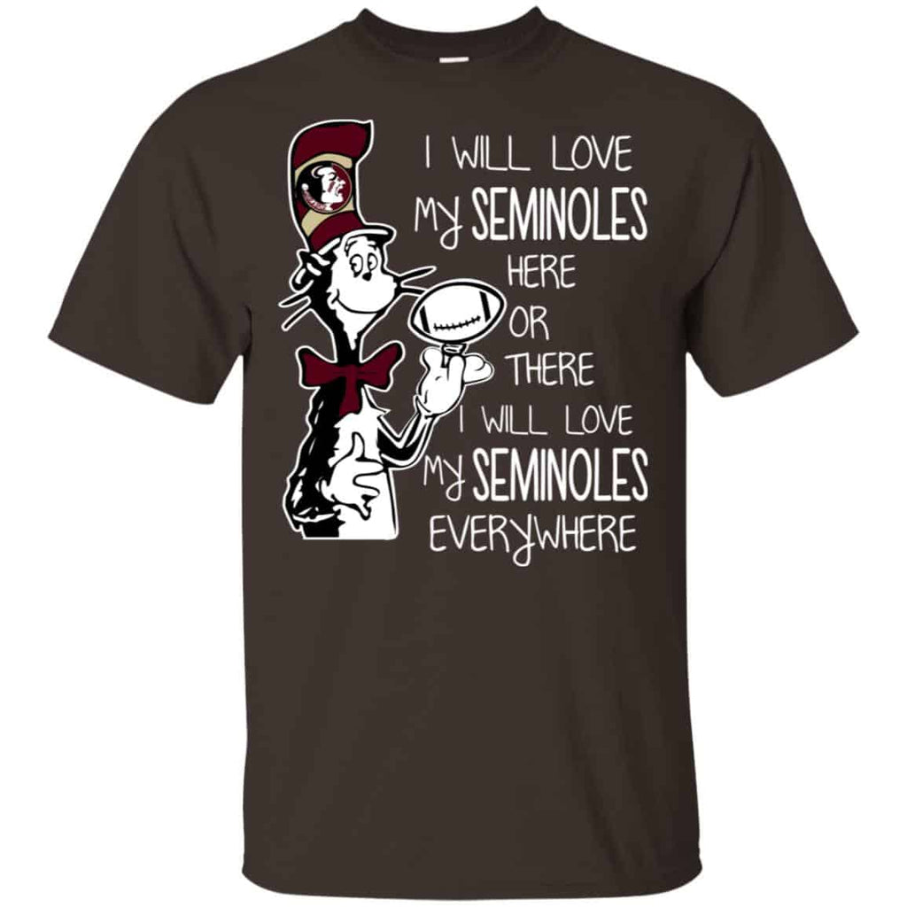 Florida State Seminoles: I Will Love Seminoles Here Or There I Will Love My Seminoles Everywhere s, , Tank