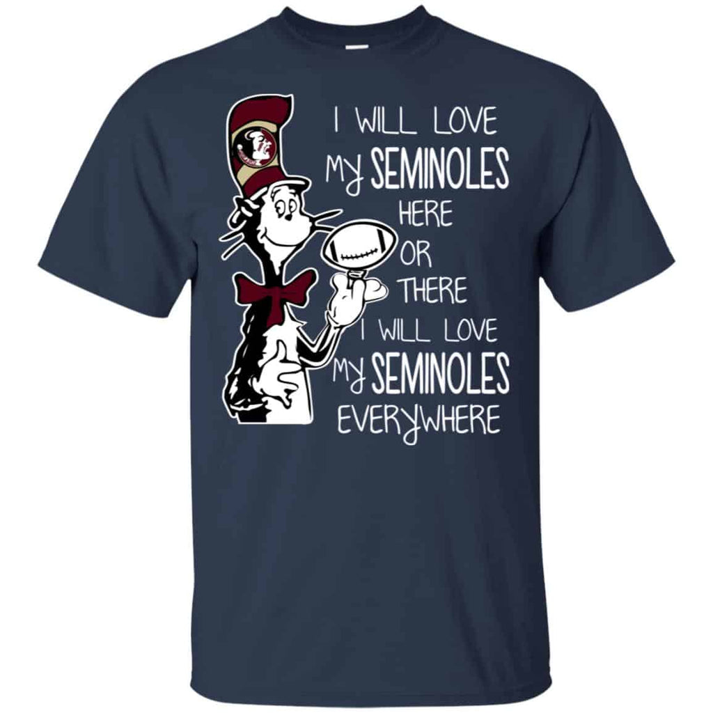 Florida State Seminoles: I Will Love Seminoles Here Or There I Will Love My Seminoles Everywhere s, , Tank