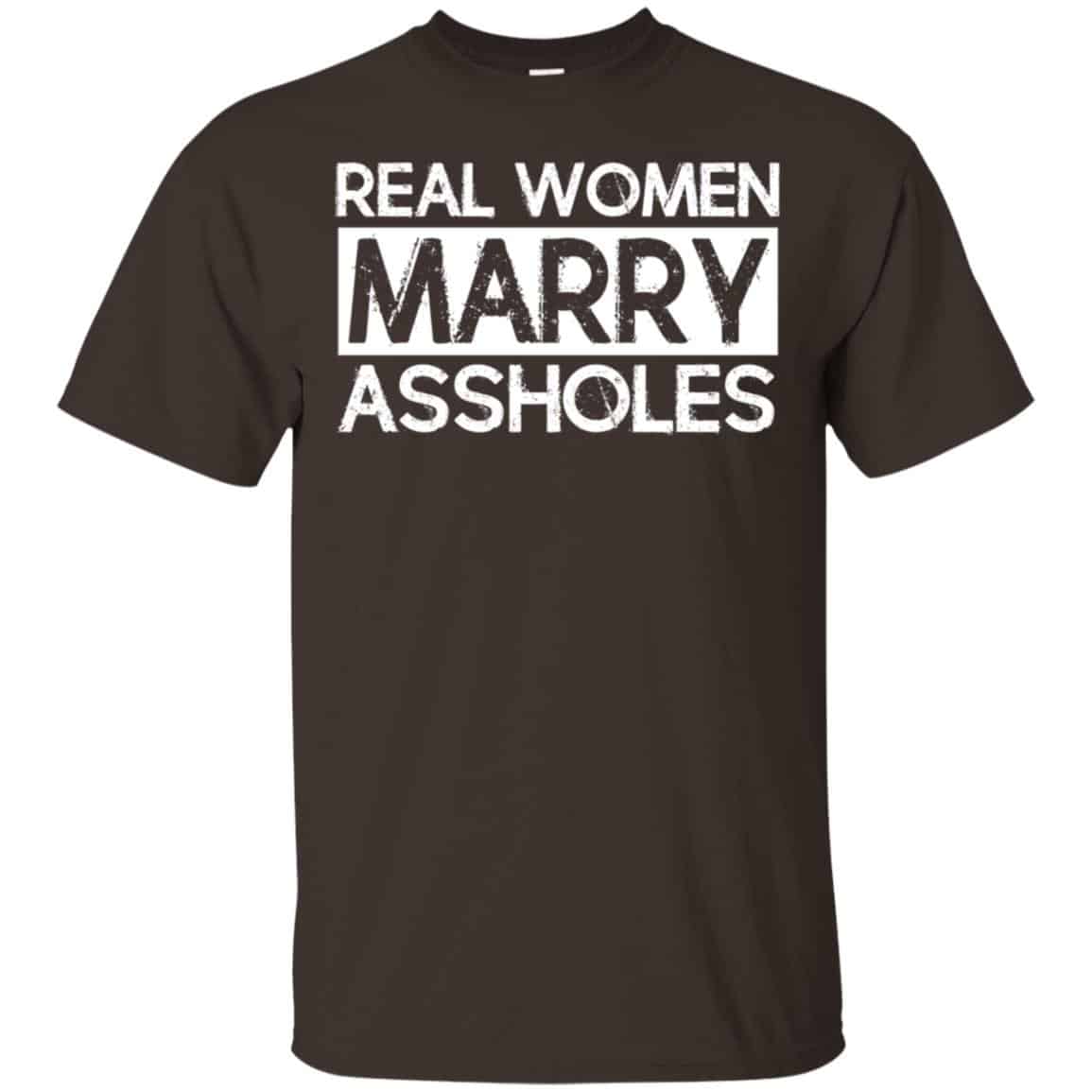 Real Women Marry Assholes s, , Tank Unisex