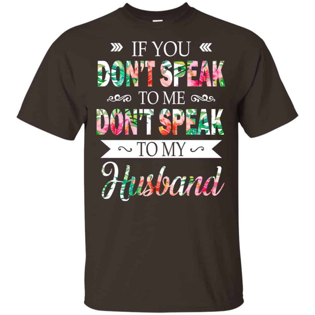 If You Don’t Speak To Me Don’t Speak To My Husband s, , Tank Unisex