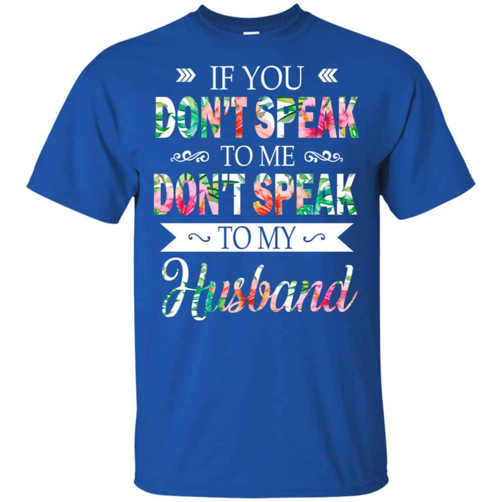 If You Don’t Speak To Me Don’t Speak To My Husband s, , Tank Unisex