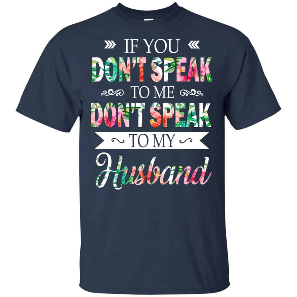If You Don’t Speak To Me Don’t Speak To My Husband s, , Tank Unisex