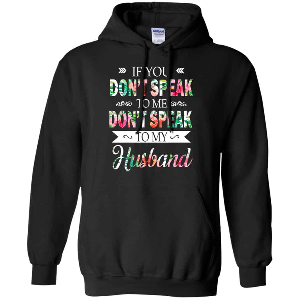 If You Don’t Speak To Me Don’t Speak To My Husband s, , Tank Unisex