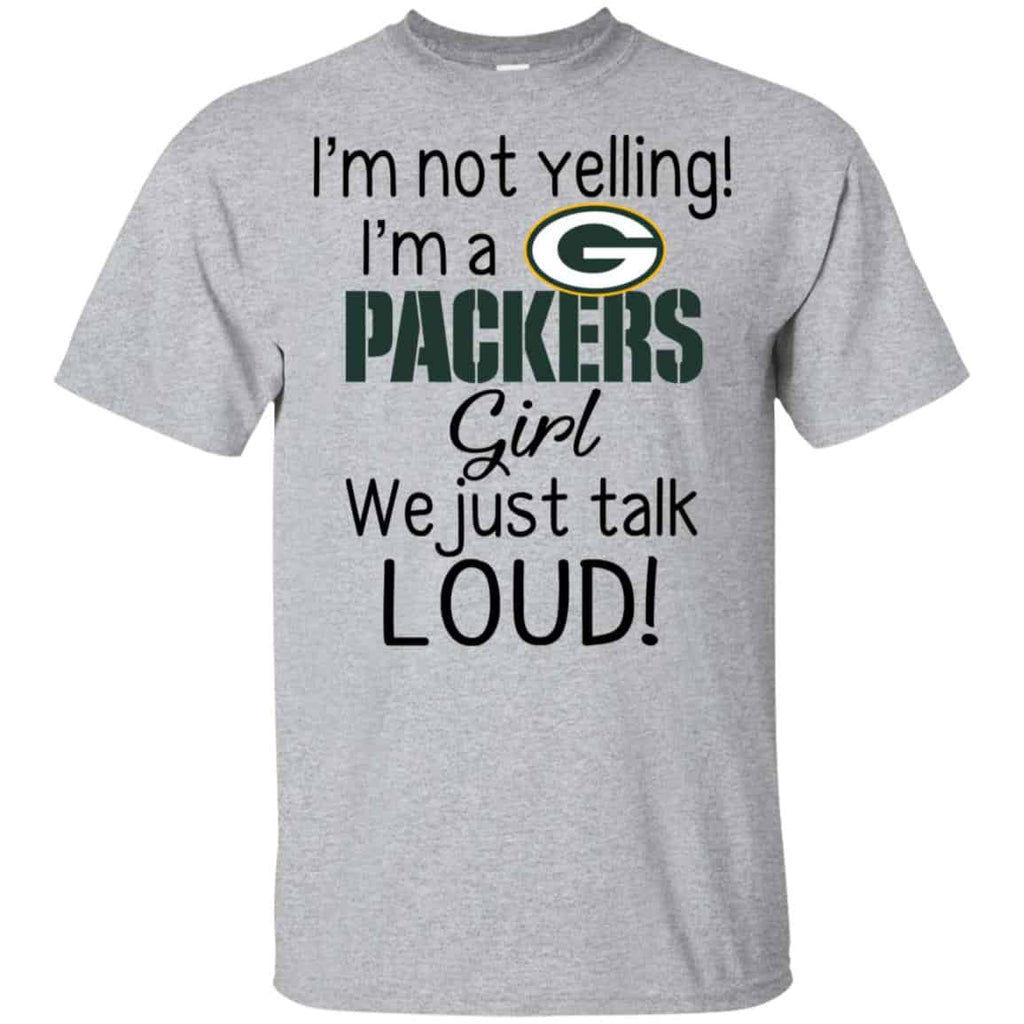 I’m Not Yelling I’m A Green Bay Packers Girl We Just Talk Loud s, , Tank Unisex