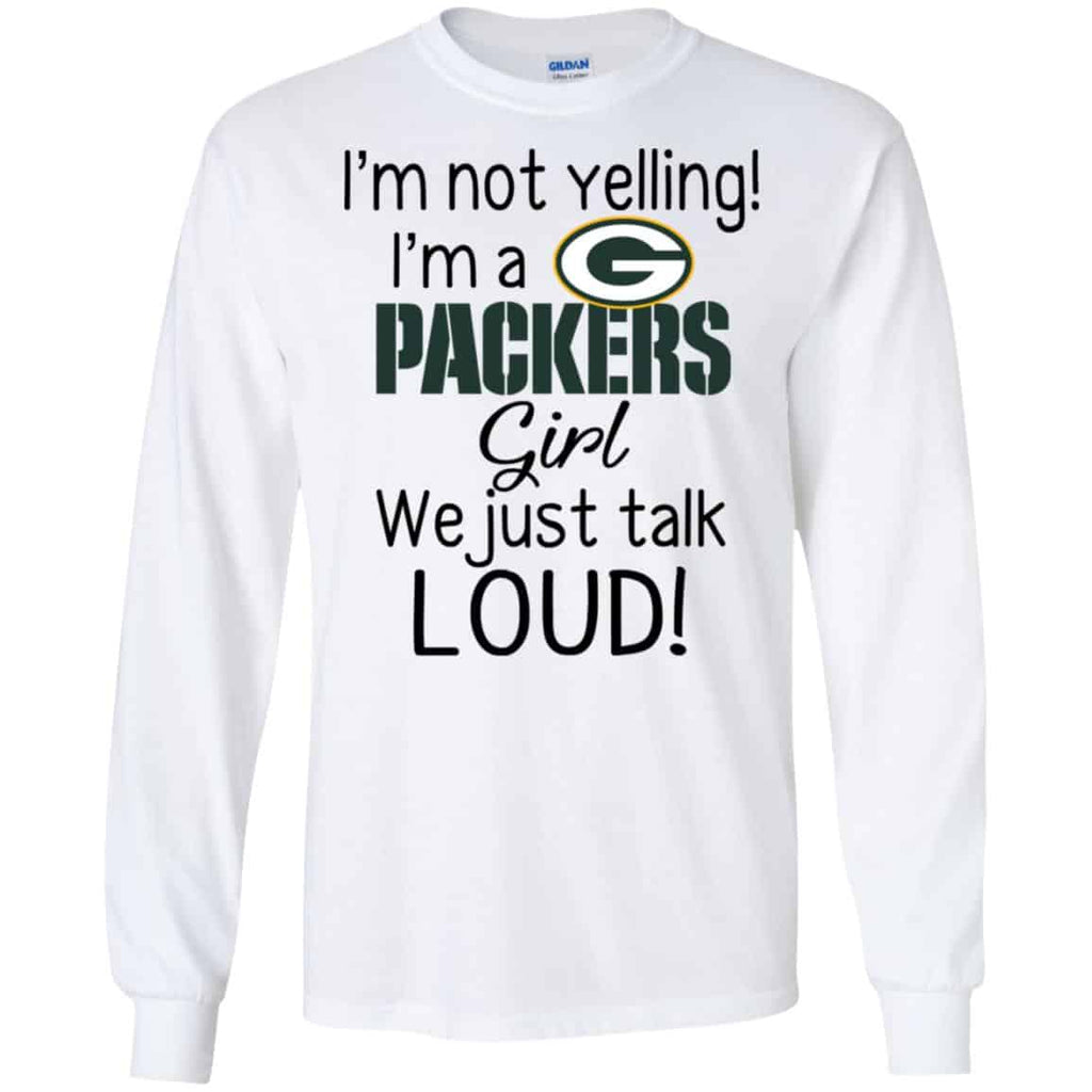 I’m Not Yelling I’m A Green Bay Packers Girl We Just Talk Loud s, , Tank Unisex
