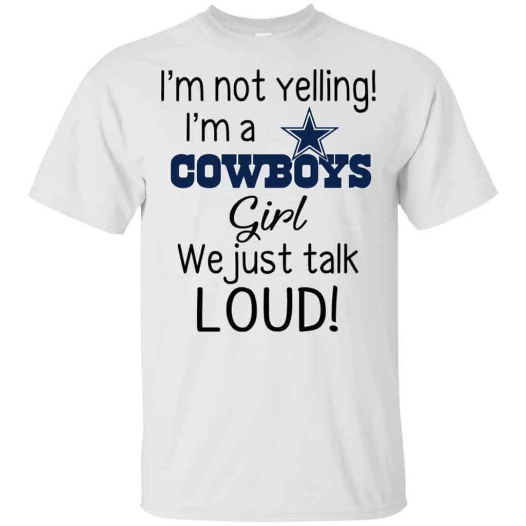 I’m Not Yelling I’m A Dallas Cowboys Girl We Just Talk Loud s, , Tank Unisex