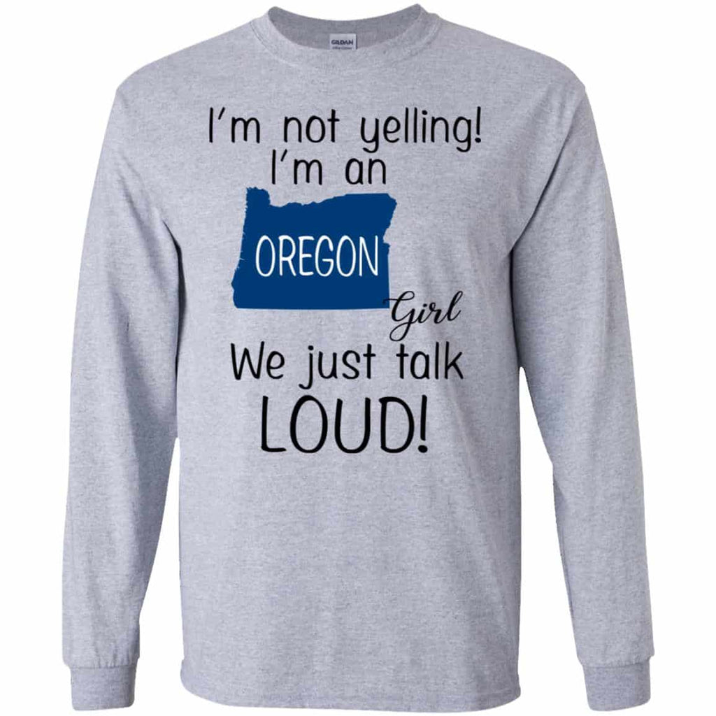 I’m Not Yelling I’m An Oregon Girl We Just Talk Loud s, , Tank Unisex