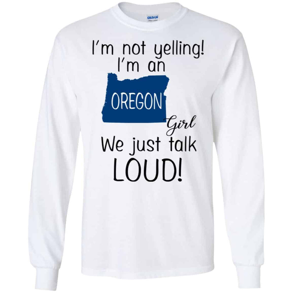 I’m Not Yelling I’m An Oregon Girl We Just Talk Loud s, , Tank Unisex