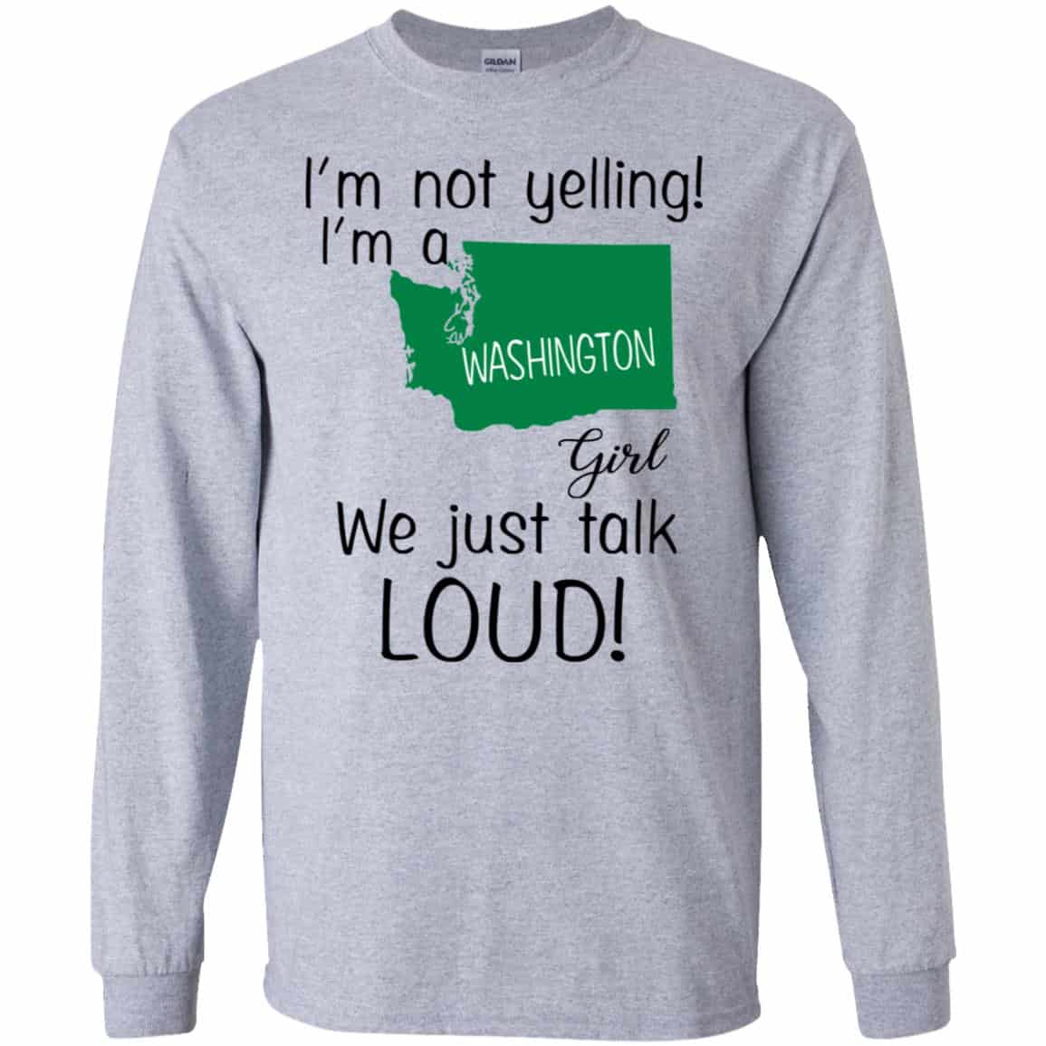 I’m Not Yelling I’m A Washington Girl We Just Talk Loud s, , Tank Unisex
