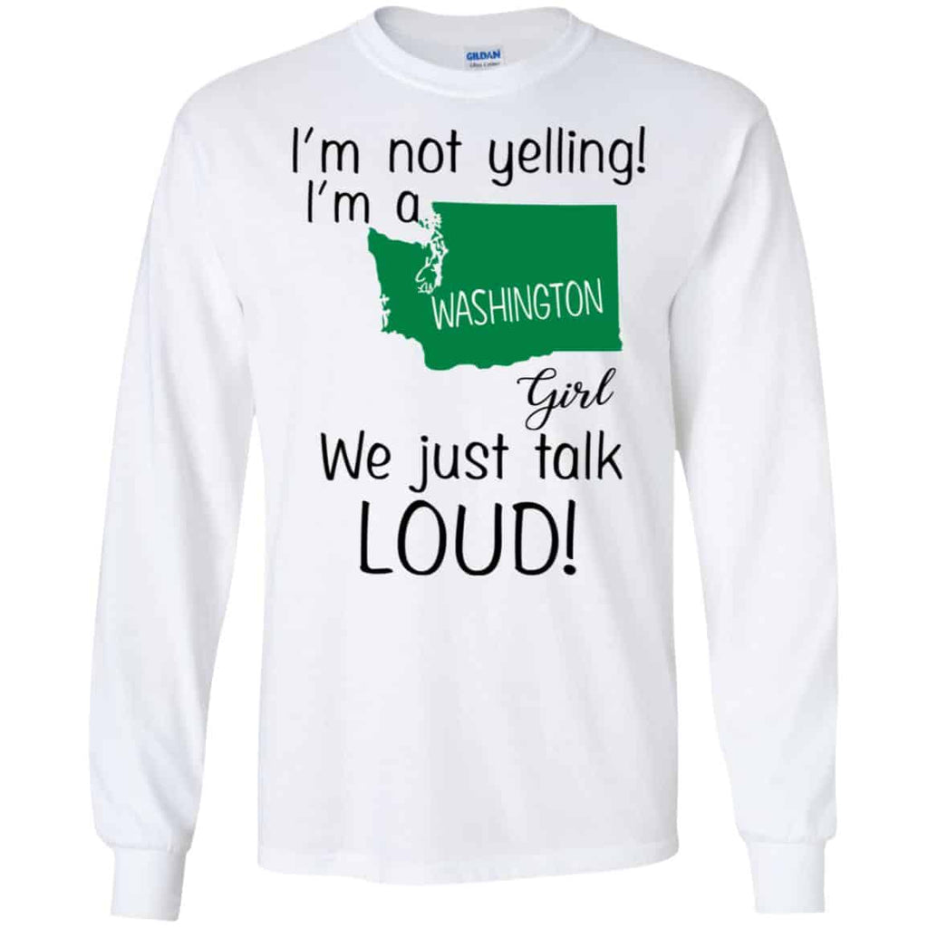 I’m Not Yelling I’m A Washington Girl We Just Talk Loud s, , Tank Unisex