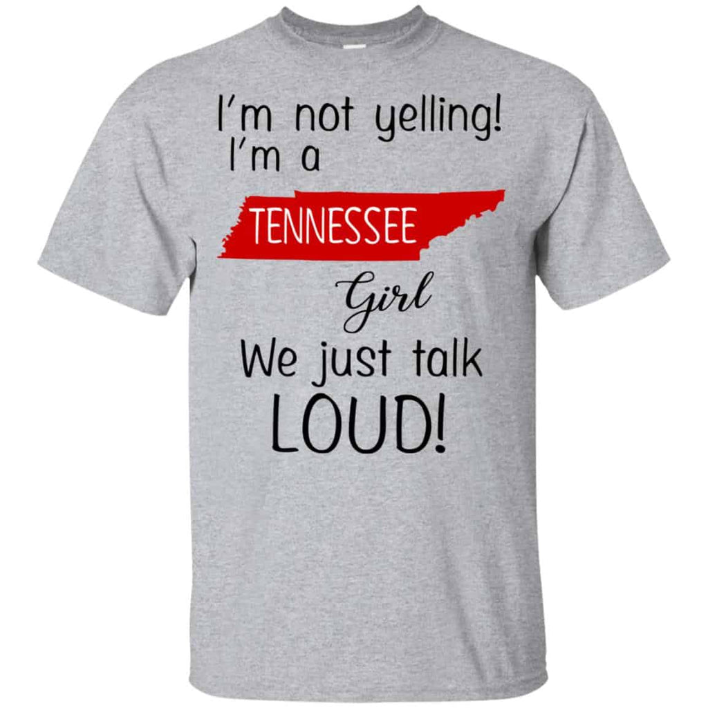 I’m Not Yelling I’m A Tennessee Girl We Just Talk Loud s, , Tank Unisex
