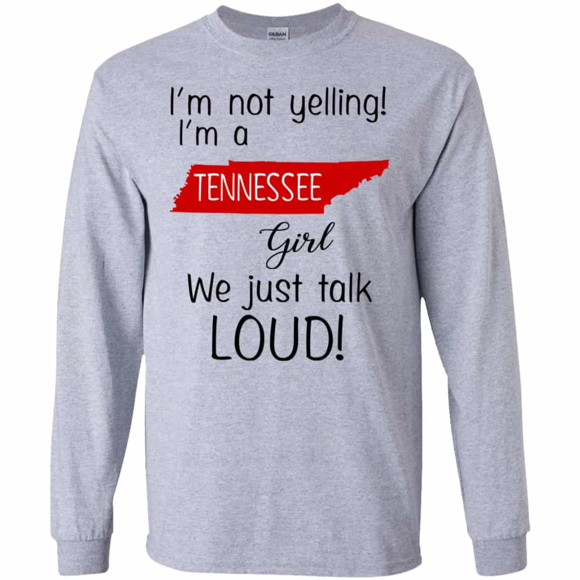 I’m Not Yelling I’m A Tennessee Girl We Just Talk Loud s, , Tank Unisex
