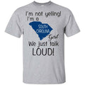 I’m Not Yelling I’m A South Carolina Girl We Just Talk Loud s, , Tank Unisex