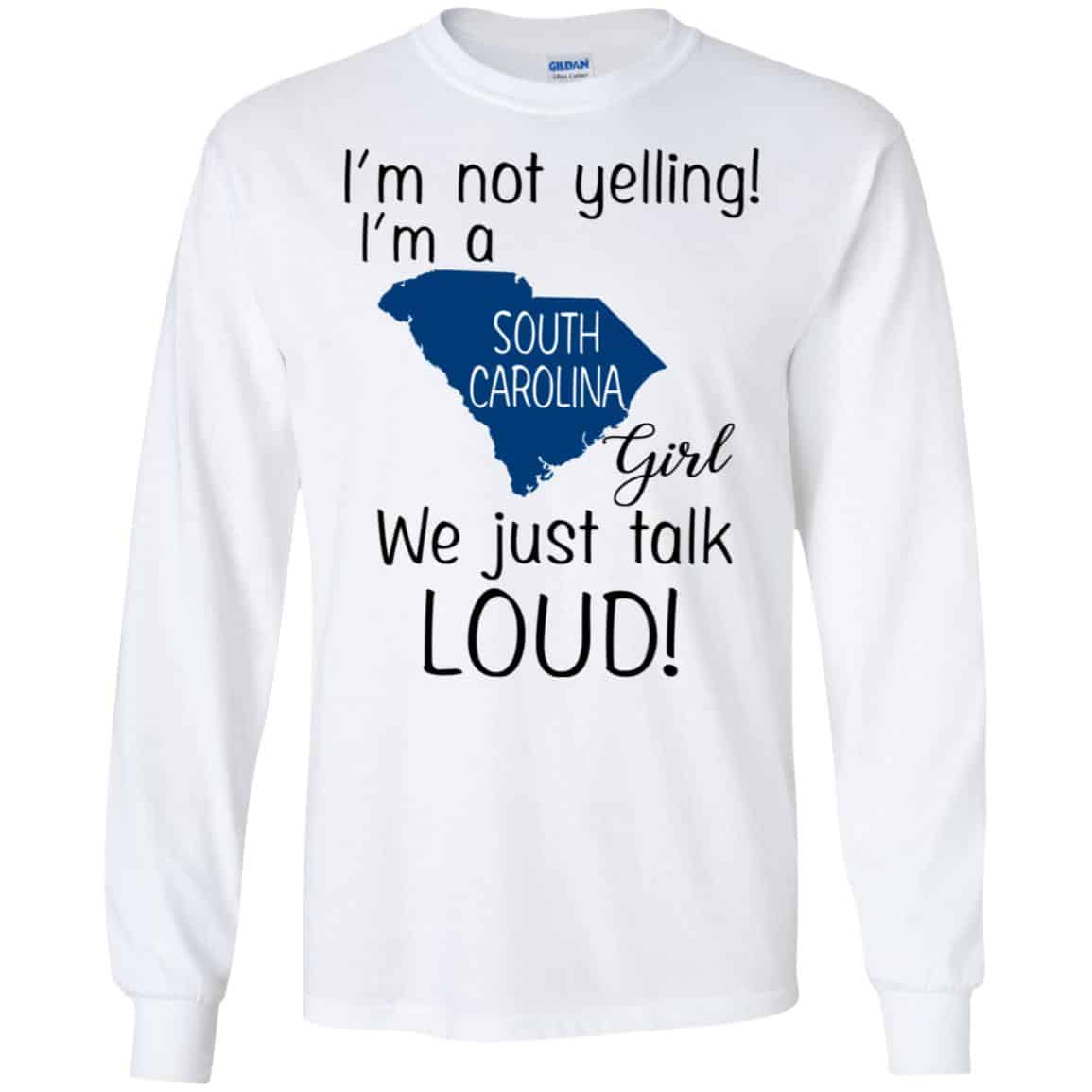 I’m Not Yelling I’m A South Carolina Girl We Just Talk Loud s, , Tank Unisex