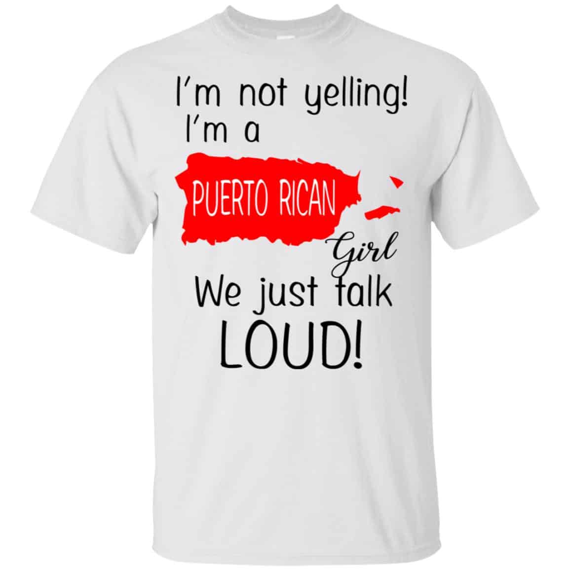 I’m Not Yelling I’m A Puerto Rican Girl We Just Talk Loud s, , Tank Unisex