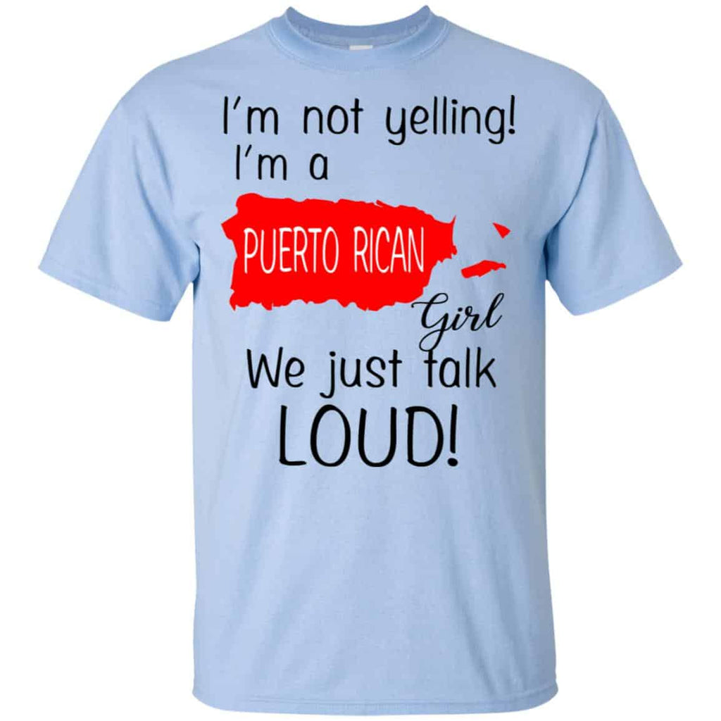 I’m Not Yelling I’m A Puerto Rican Girl We Just Talk Loud s, , Tank Unisex