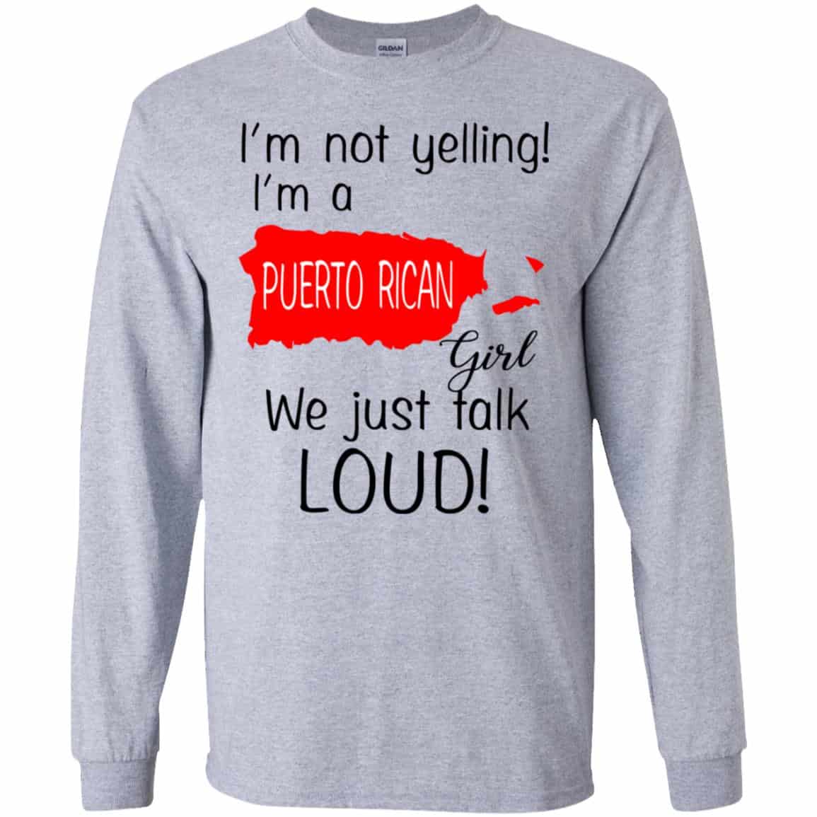 I’m Not Yelling I’m A Puerto Rican Girl We Just Talk Loud s, , Tank Unisex