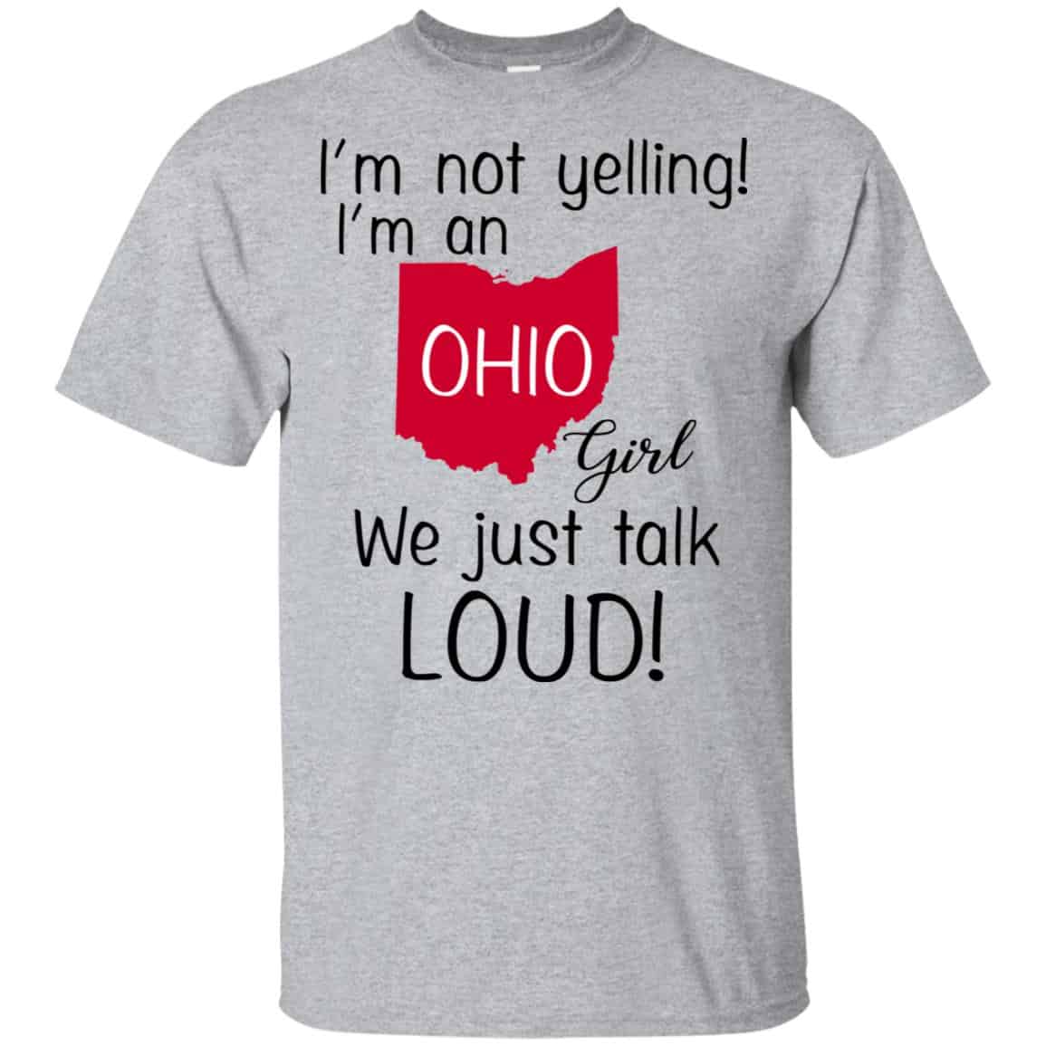 I’m Not Yelling I’m An Ohio Girl We Just Talk Loud s, , Tank Unisex
