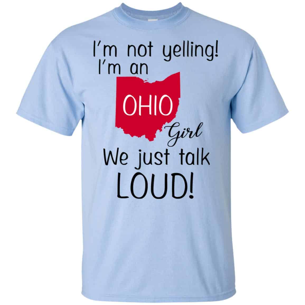 I’m Not Yelling I’m An Ohio Girl We Just Talk Loud s, , Tank Unisex